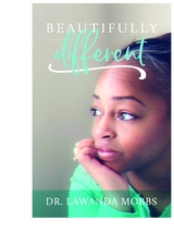 Differently Beautiful - Dr. Lawanda Mobbs