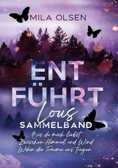 Entf&uuml;hrt - Lous Sammelband - Mila Olsen