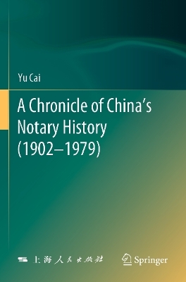 A Chronicle of China’s Notary History (1902–1979)