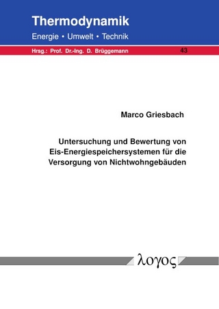 Untersuchung und Bewertung von Eis-Energiespeichersystemen für die Versorgung von Nichtwohngebäuden