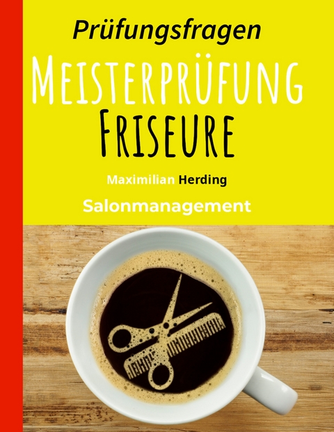 Meisterpr&uuml;fung Friseure - Maximilian Herding