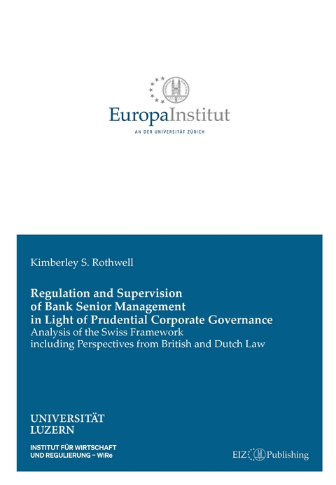 Regulation and Supervision of Bank Senior Management in Light of Prudential Corporate Governance - Kimberley S. Rothwell