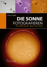 Die Sonne fotografieren - Ullrich Dittler