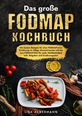 Das gro&szlig;e Fodmap Kochbuch - Lisa Ackermann
