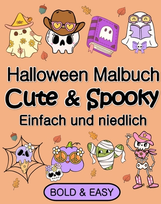 Halloween Malbuch für Erwachsene und Kinder Cute & Spooky Einfach und Niedlich