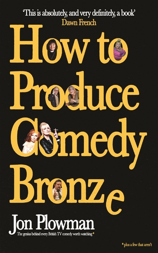 How to Produce Comedy Bronze