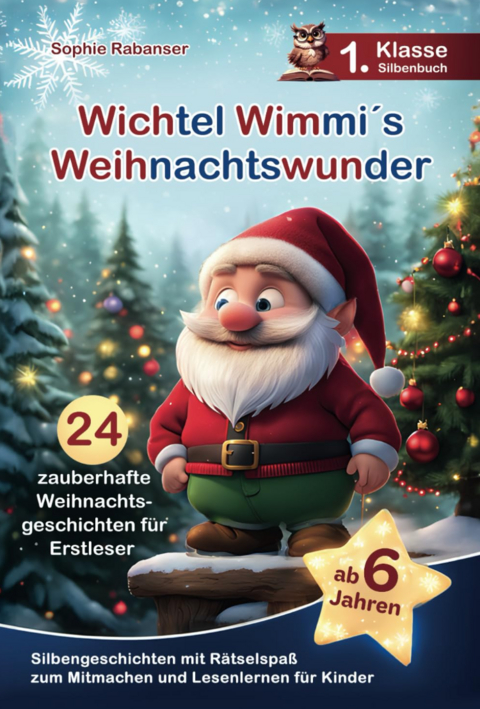Wichtel Wimmi&acute;s Weihnachtswunder - Sophie Rabanser
