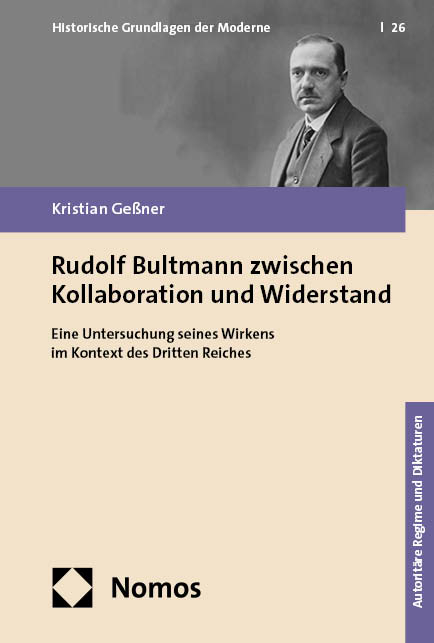 Rudolf Bultmann zwischen Kollaboration und Widerstand - Kristian Ge&szlig;ner