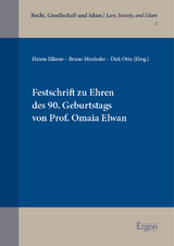 Festschrift zu Ehren des 90. Geburtstags von Prof. Omaia Elwan - 