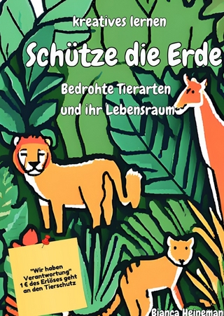 Schütze die Erde Bedrohte Tierarten und ihr Lebensraum