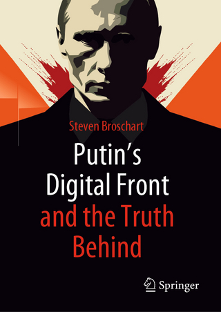 Putin's digital front and the truth behind