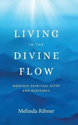Living in the Divine Flow