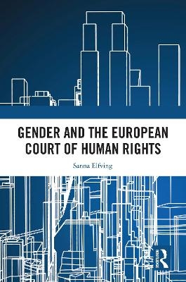 Gender and the European Court of Human Rights