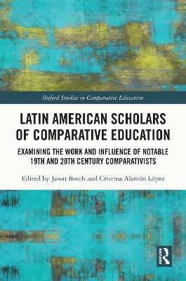 Latin American Scholars of Comparative Education