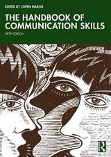 The Handbook of Communication Skills - Hargie, Owen