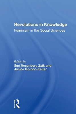Revolutions In Knowledge - Sue Rosenberg Zalk, Janice Gordon-Kelter, Susan Zalk