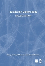 Introducing Multimodality - Jewitt, Carey; Bezemer, Jeff; O'Halloran, Kay