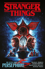 Stranger Things - Der Comic zur Netflix-Erfolgsserie - Michael Moreci, Todor Hristov