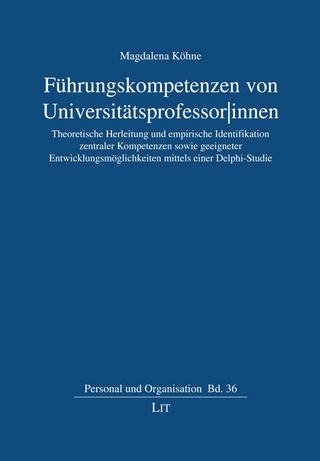 Führungskompetenzen von Universitätsprofessor|innen