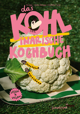 Das Kohlinarische Kochbuch - Claudia Tute, Braga Antje