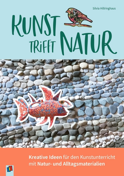 Kunst trifft Natur - Silvia Hillringhaus