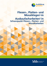 Fliesen-, Platten- und Mosaikleger, Ausbaufacharbeiter/-in
