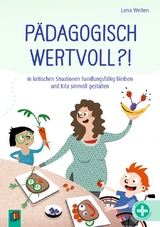 P&auml;dagogisch wertvoll?! - Lena Wellen