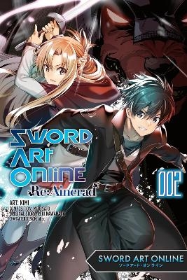 Sword Art Online Re:Aincrad, Vol. 2 (manga) -  abec, Kimi Kimi, Mito Sato, Reki Kawahara, Stephen Paul