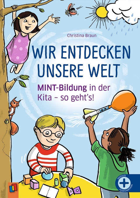 Wir entdecken unsere Welt - Christina Braun