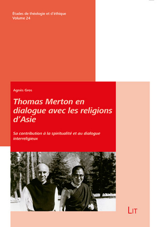 Thomas Merton en dialogue avec les religions d’Asie
