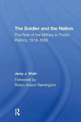 The Soldier And The Nation - Jerzy J Wiatr