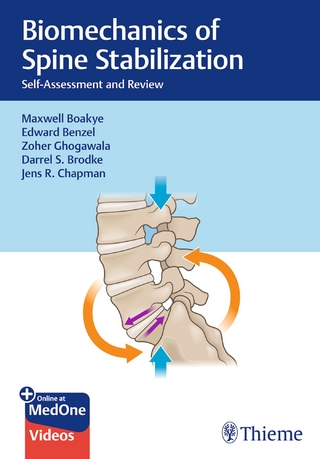 Biomechanics of Spine Stabilization - Maxwell Boakye; Edward Benzel; Zoher Ghogawala …