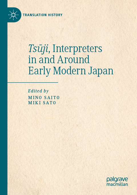 Tsūji, Interpreters in and Around Early Modern Japan - 