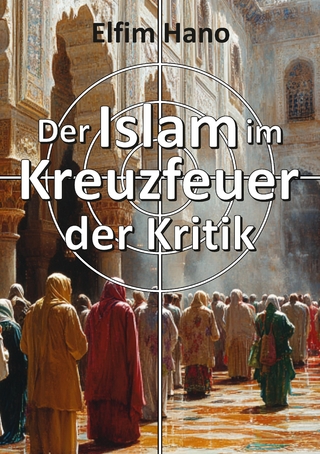 Der Islam im Kreuzfeuer der Kritik