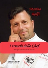 I trucchi dello chef - Marino Rolfi