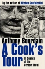 A Cook's Tour - Bourdain, Anthony