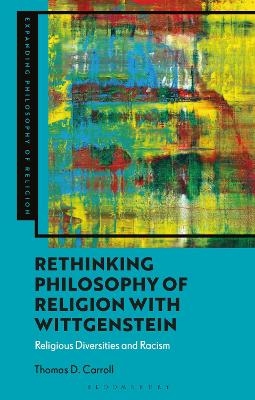 Rethinking Philosophy of Religion with Wittgenstein