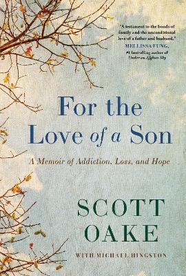 For the Love of a Son - Scott Oake