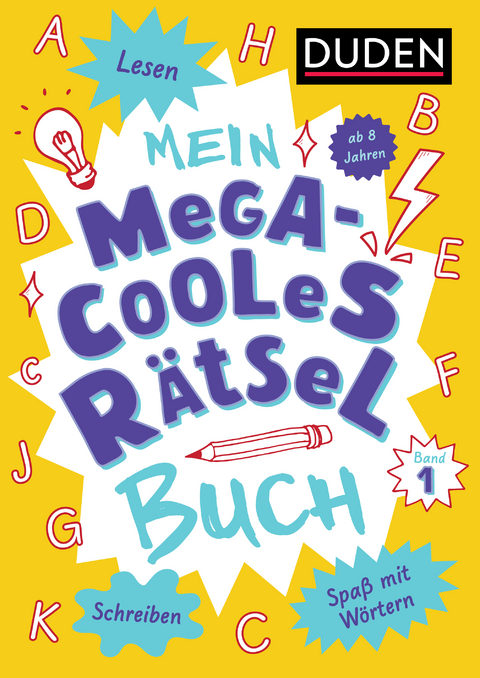 Mein megacooles R&auml;tselbuch - Lesen | Schreiben | Spa&szlig; mit W&ouml;rtern - ab 8 Jahren - Band 1 - Janine Eck, Kristina Offermann