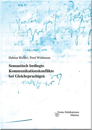 Semantisch bedingte Kommunikationskonflikte bei Gleichsprachigen