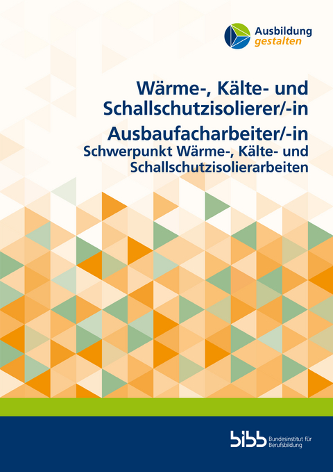 Wärme-, Kälte- und Schallschutzisolierer/-in, Ausbaufacharbeiter/-in