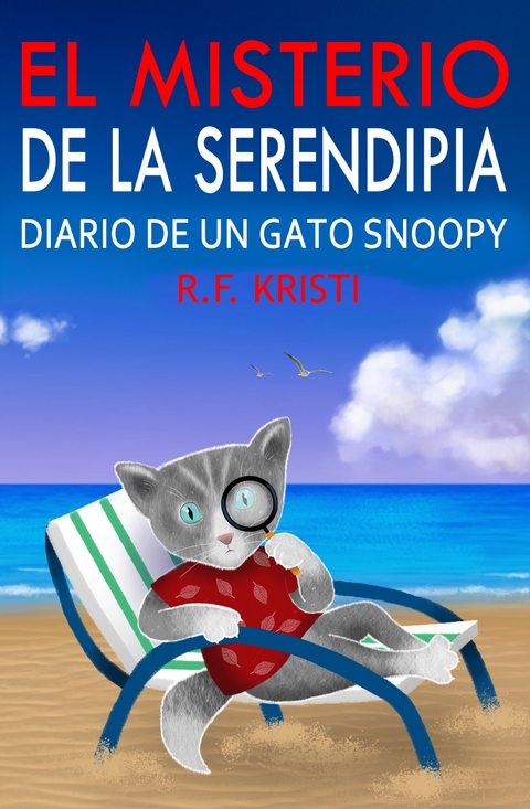 El Misterio De La Serendipia -  R.F. Kristi