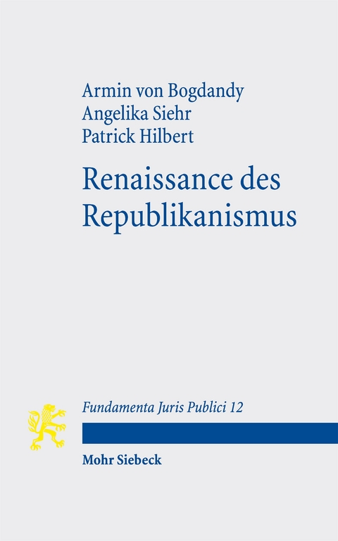 Renaissance des Republikanismus - Armin von Bogdandy