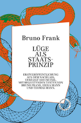 L&uuml;ge als Staatsprinzip - Bruno Frank