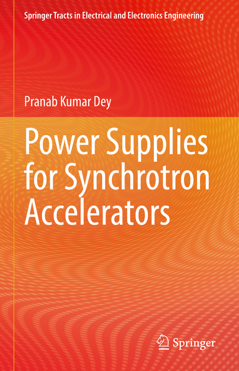 Power Supplies for Synchrotron Accelerators - Pranab Kumar Dey