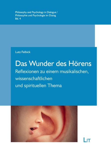 Das Wunder des Hörens - Lutz Felbick