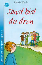 Sonst bist du dran - Renate Welsh