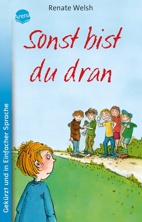 Sonst bist du dran - Renate Welsh