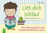 Lies dich schlau! Lesef&ouml;rderung f&uuml;r Klasse 2-3 - Astrid Grabe