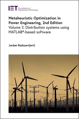 Metaheuristic Optimization in Power Engineering - Jordan Radosavljević